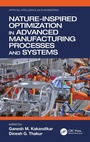 Cover: Nature-Inspired Optimization in Advanced Manufacturing Processes and Systems - CRC Press
