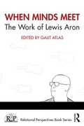 Cover: When Minds Meet: The Work of Lewis Aron - Routledge