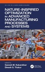 Cover: Nature-Inspired Optimization in Advanced Manufacturing Processes and Systems - CRC Press
