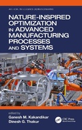 Cover: Nature-Inspired Optimization in Advanced Manufacturing Processes and Systems - CRC Press
