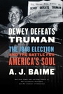 Cover: Dewey Defeats Truman - Mariner Books