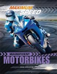 Enlarge image Cover: Maximum Speed: Magnificent Motorbikes - Wayland