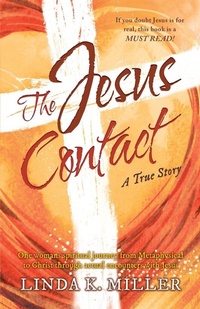 Enlarge image Cover: The Jesus Contact - Gatekeeper Press