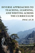 Cover: Diverse Approaches to Teaching, Learning, and Writing Across the Curriculum - University Press of Colorado