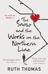 Enlarge image Cover: The Snow and the Works on the Northern Line - Sandstone Press Ltd