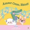 Cover: Amser Canu, Blant! - Rily Publications Ltd