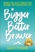 Cover: Bigger Better Braver - Top Reads Publishing LLC