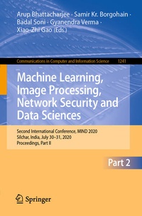Enlarge image Cover: Machine Learning, Image Processing, Network Security and Data Sciences - Springer