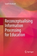 Bild: Reconceptualising Information Processing for Education - Springer