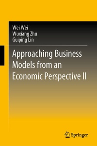 Enlarge image Cover: Approaching Business Models from an Economic Perspective II - Springer