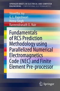 Enlarge image Cover: Fundamentals of RCS Prediction Methodology using Parallelized Numerical Electromagnetics Code (NEC) and Finite Element Pre-processor - Springer
