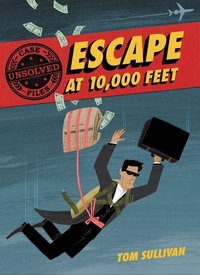 Enlarge image Cover: Unsolved Case Files: Escape at 10,000 Feet - Balzer and Bray