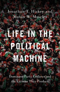 Enlarge image Cover: Life in the Political Machine - OUP eBook