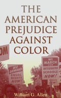 Cover: The American Prejudice Against Color - e-artnow