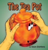 Enlarge image Cover: The Tea Pot - Dawn Stephens Books