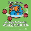 Cover: This Virus... We Might Be Worried, But We Don't Need To Be. - Happy Hubble