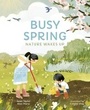 Cover: Busy Spring - Frances Lincoln Children's Books