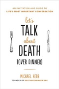 Cover: Let's Talk about Death (over Dinner) - Da Capo Press Inc