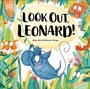 Cover: Look Out, Leonard! - DK Children