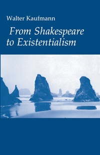 Abbildung von: From Shakespeare to Existentialism - Princeton University Press