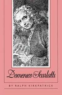 Abbildung von: Domenico Scarlatti - Princeton University Press