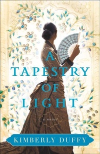 Enlarge image Cover: A Tapestry of Light - Bethany House Publishers, a division of Baker Publishing Group