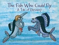 Cover: The Fish Who Could Fly - Leonard W. Lambert