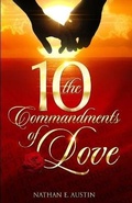 Cover: 10 commandments of Love - Nathan E. Austin Ministries