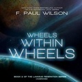 Cover: Wheels Within Wheels - Blackstone Publishing