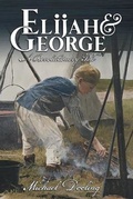 Cover: Elijah and George - A Revolutionary Tale - Indy Pub
