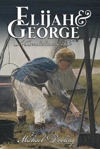 Enlarge image Cover: Elijah and George - A Revolutionary Tale - Indy Pub
