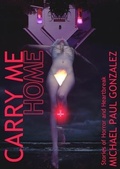 Cover: Carry Me Home - Thunderdome Press