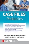 Cover: Case Files Pediatrics, Sixth Edition - McGraw-Hill Education