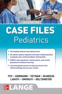 Enlarge image Cover: Case Files Pediatrics, Sixth Edition - McGraw-Hill Education