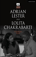 Cover: Adrian Lester and Lolita Chakrabarti: A Working Diary - Methuen Drama