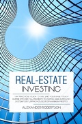 Cover: Real-Estate Investing: The Practical Guide To Building Your Real Estate Empire With Rental Property Investing And A Proven System For Flipping Houses For Maximum Profits - Nathan Houghton