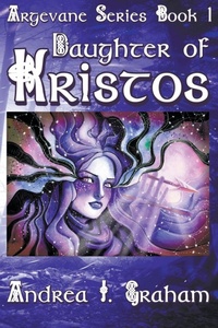 Enlarge image Cover: Daughter of Kristos - Reignburst Books
