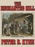Cover: The Enchanted Hill - Wildside Press