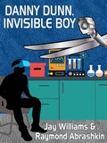 Cover: Danny Dunn, Invisible Boy - Wildside Press