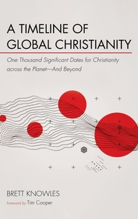 Enlarge image Cover: A Timeline of Global Christianity - Wipf & Stock Publishers