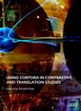 Cover: Using Corpora in Contrastive and Translation Studies - Cambridge Scholars Publishing