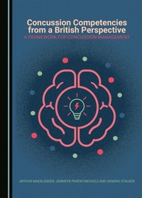 Abbildung von: Concussion Competencies from a British Perspective - Cambridge Scholars Publishing