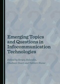Cover: Emerging Topics and Questions in Infocommunication Technologies - Cambridge Scholars Publishing
