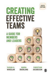 Enlarge image Cover: Creating Effective Teams - Sage Publications, Inc