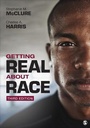 Cover: Getting Real About Race - SAGE Publications Inc
