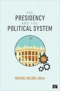 Abbildung von: The Presidency and the Political System - CQ Press