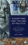 Cover: Algorithms and the End of Politics - Bristol University Press