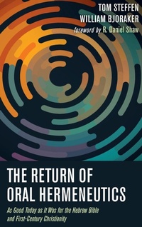Enlarge image Cover: The Return of Oral Hermeneutics - Wipf & Stock Publishers