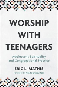 Enlarge image Cover: Worship with Teenagers - Baker Academic, Div of Baker Publishing Group
