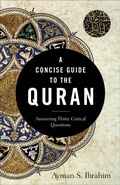 Cover: A Concise Guide to the Quran - Answering Thirty Critical Questions - Baker Academic, Div of Baker Publishing Group